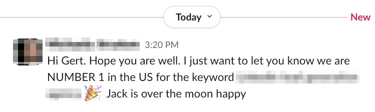 Slack message from a client: we are NUMBER 1 in the US for the keyword